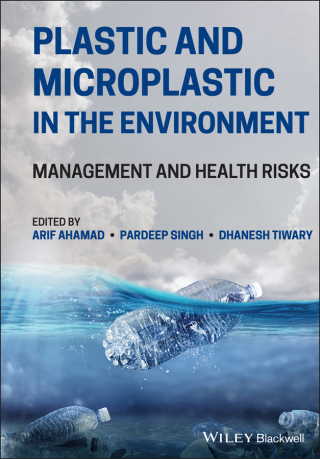 Cover image: Plastic and Microplastic in the Environment 1st edition 9781119800781