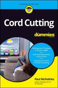Cover image: Cord Cutting For Dummies 1st edition 9781119800934