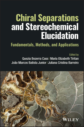 Cover image: Chiral Separations and Stereochemical Elucidation 1st edition 9781119802259