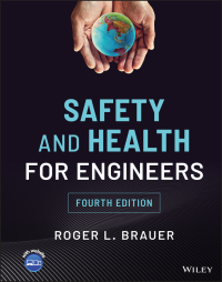 Cover image: Safety and Health for Engineers 4th edition 9781119802297