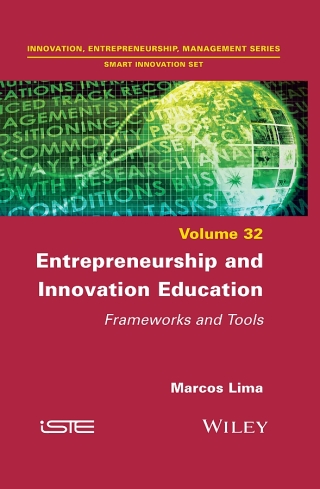Cover image: Entrepreneurship and Innovation Education: Frameworks and Tools 1st edition 9781786306227