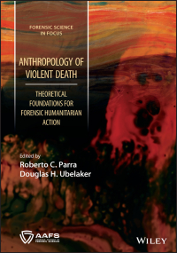 صورة الغلاف: Anthropology of Violent Death 1st edition 9781119806363