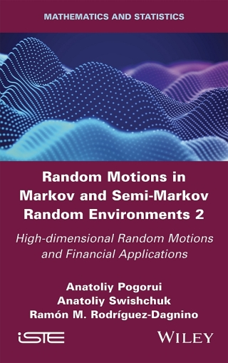 Imagen de portada: Random Motions in Markov and Semi-Markov Random Environments 2 1st edition 9781786307064