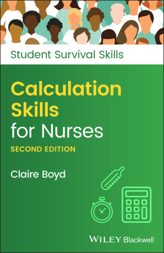 Cover image: Calculation Skills for Nurses 2nd edition 9781119808121
