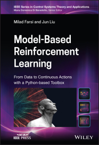 Cover image: Model-Based Reinforcement Learning: From Data to Continuous Actions with a Python-based Toolbox 1st edition 9781119808572