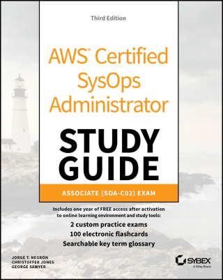 Cover image: AWS Certified SysOps Administrator Study Guide 3rd edition 9781119813101