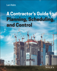 Cover image: A Contractor's Guide to Planning, Scheduling, and Control 1st edition 9781119813521