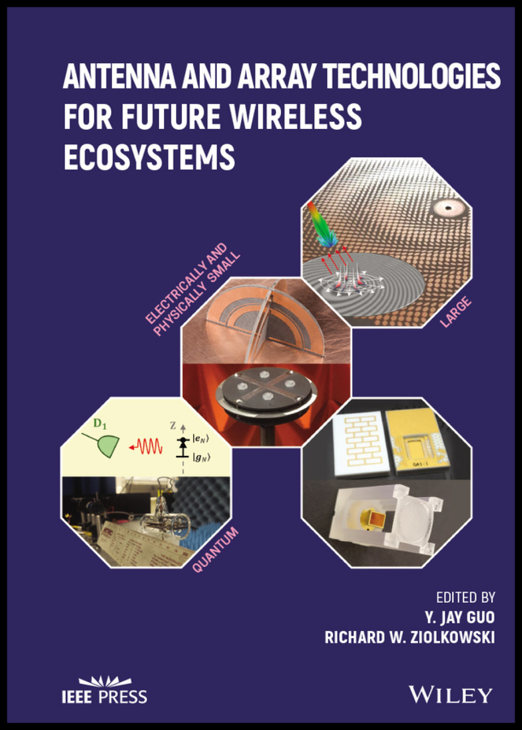 Antenna and Array Technologies for Future Wireless Ecosystems 1st Edition