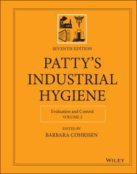 Cover image: Patty's Industrial Hygiene, Volume 2: Evaluation and Control 7th edition 9781119791522