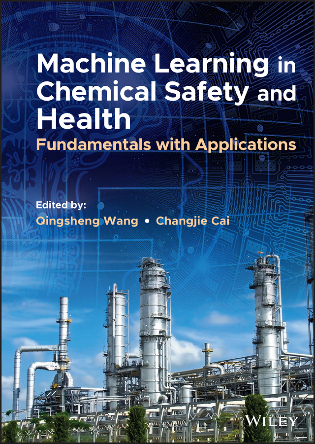 Machine Learning in Chemical Safety and Health: Fundamentals with Applications Fundamentals with Applications 1st Edition