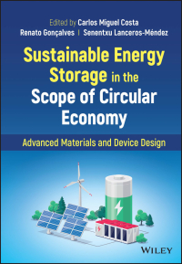 Titelbild: Sustainable Energy Storage in the Scope of Circular Economy: Advanced Materials and Device Design 1st edition 9781119817680