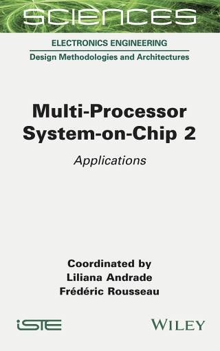 صورة الغلاف: Multi-Processor System-on-Chip 2 1st edition 9781789450224