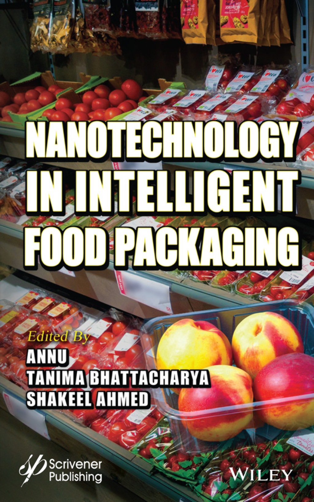 Nanotechnology in Intelligent Food Packaging 1st Edition