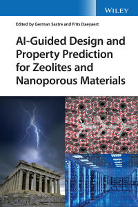 Cover image: AI-Guided Design and Property Prediction for Zeolites and Nanoporous Materials 1st edition 9781119819752