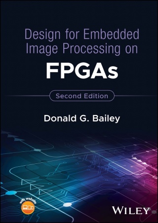 صورة الغلاف: Design for Embedded Image Processing on FPGAs 2nd edition 9781119819790