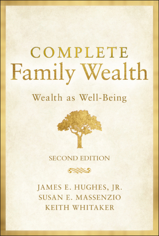 Imagen de portada: Complete Family Wealth: Wealth as Well-Being, 2nd Edition 2nd edition 9781119820031