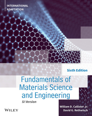 Cover image: Fundamentals of Materials Science and Engineering: An Integrated Approach, International Adaptation 6th edition 9781119820543