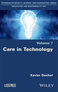 صورة الغلاف: Care in Technology 1st edition 9781786305596