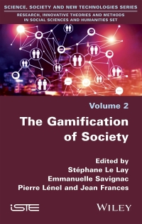 Cover image: The Gamification of Society 1st edition 9781786306456