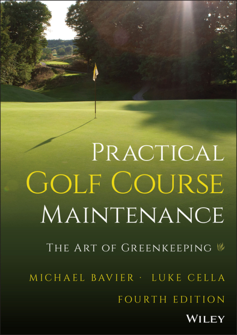Practical Golf Course Maintenance: The Art of Greenkeeping, 4th Edition - FULL INSTANT DOWNLOAD | PDF DOCX EPUB