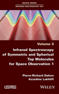 Cover image: Infrared Spectroscopy of Symmetric and Spherical Spindles for Space Observation 1 1st edition 9781786305688