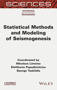 Cover image: Statistical Methods and Modeling of Seismogenesis 1st edition 9781789450378