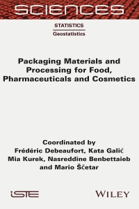 Cover image: Packaging Materials and Processing for Food, Pharmaceuticals and Cosmetics 1st edition 9781789450392