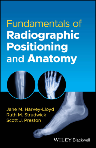 Cover image: Fundamentals of Radiographic Positioning and Anatomy 1st edition 9781119826095