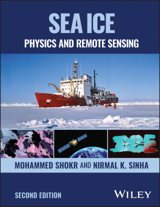 Cover image: Sea Ice: Physics and Remote Sensing, 2nd Edition 2nd edition 9781119828167