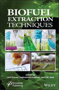 Cover image: Biofuel Extraction Techniques: Biofuels, Solar, and Other Technologies 1st edition 9781119829324