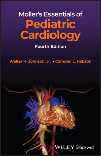 Cover image: Moller's Essentials of Pediatric Cardiology 4th edition 9781119829737