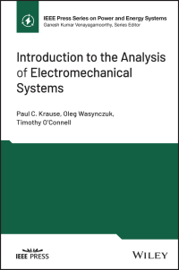 صورة الغلاف: Introduction to the Analysis of Electromechanical Systems 1st edition 9781119829997