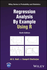 Cover image: Regression Analysis By Example Using R 6th edition 9781119830870