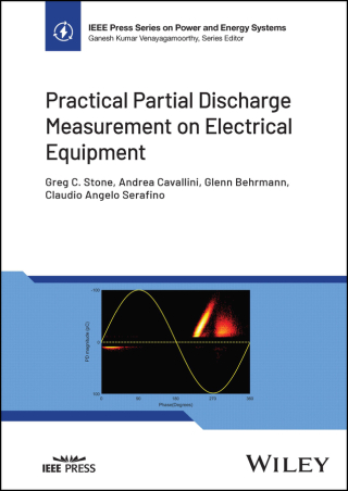 Cover image: Practical Partial Discharge Measurement on Electrical Equipment 1st edition 9781119833314