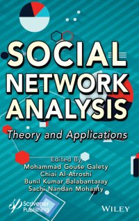 Imagen de portada: Social Network Analysis: Theory and Applications 1st edition 9781119836230