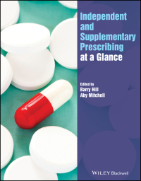 Cover image: Independent and Supplementary Prescribing At a Glance 1st edition 9781119837916