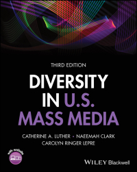Cover image: Diversity in U.S. Mass Media 3rd edition 9781119844600