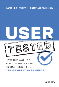 Cover image: User Tested: How the World's Top Companies Use Human Insight to Create Great Experiences 1st edition 9781119844631