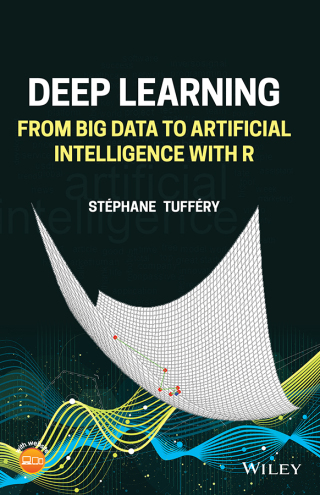 Omslagafbeelding: Deep Learning: From Big Data to Artificial Intelligence with R 1st edition 9781119845010