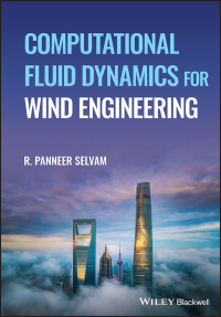 Cover image: Computational Fluid Dynamics for Wind Engineering 1st edition 9781119845058