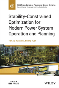 Cover image: Stability-Constrained Optimization for Modern Power System Operation and Planning 1st edition 9781119848868