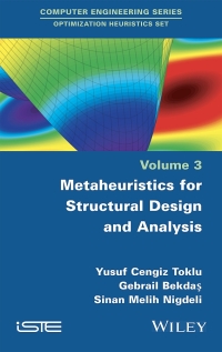 Cover image: Metaheuristics for Structural Design and Analysis 1st edition 9781786302342