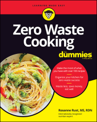 صورة الغلاف: Zero Waste Cooking For Dummies 1st edition 9781119850441