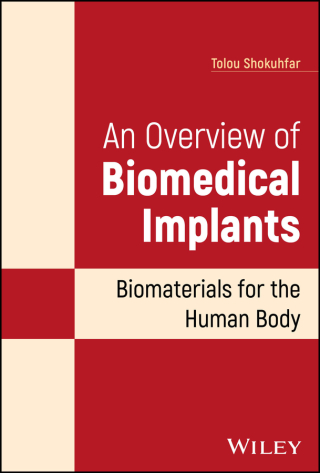 Cover image: An Overview of Biomedical Implants 1st edition 9781119850977