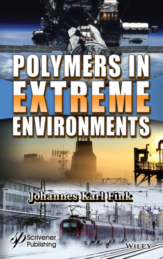 Cover image: Polymers and Additives in Extreme Environments 1st edition 9781119851370