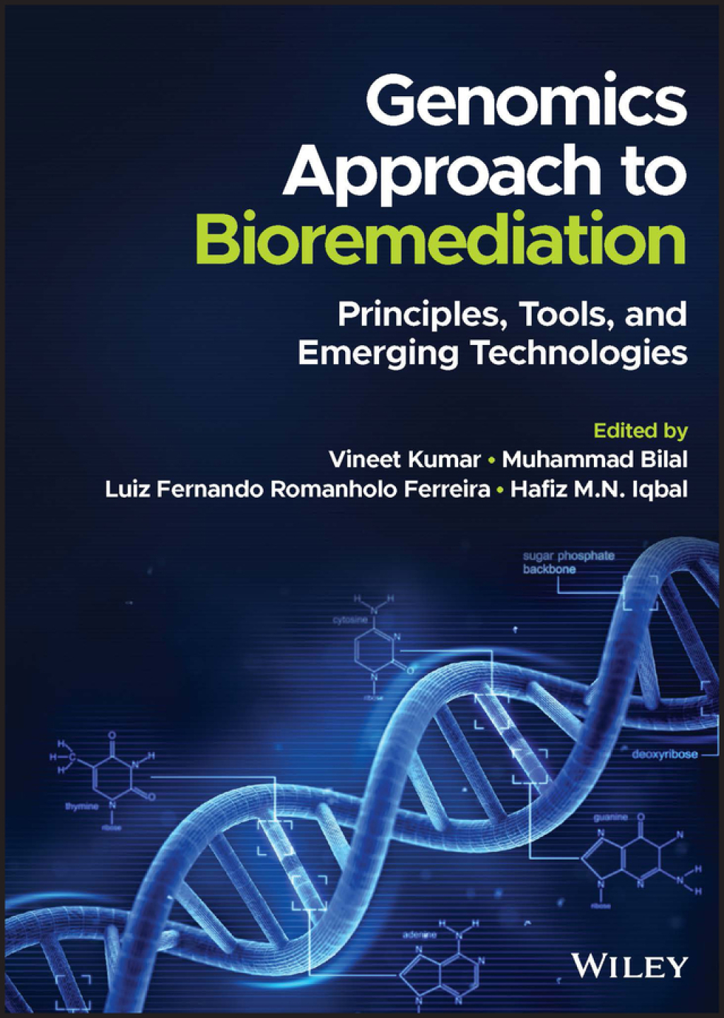 Genomics Approach to Bioremediation Principles, Tools, and Emerging Technologies 1st Edition