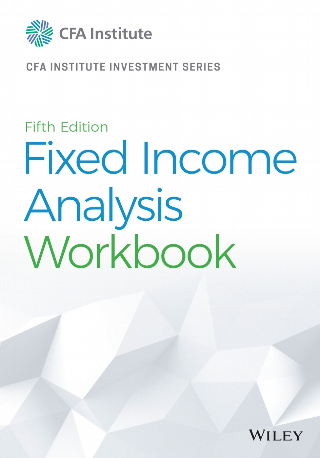 Fixed Income Analysis Workbook 5th Edition