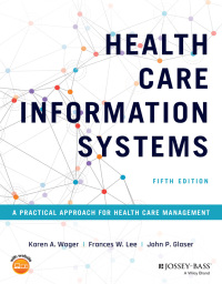 Cover image: Health Care Information Systems 5th edition 9781119853862