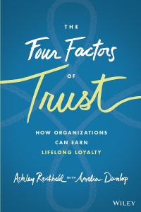 Imagen de portada: The Four Factors of Trust: How Organizations Can Earn Lifelong Loyalty 1st edition 9781119855019