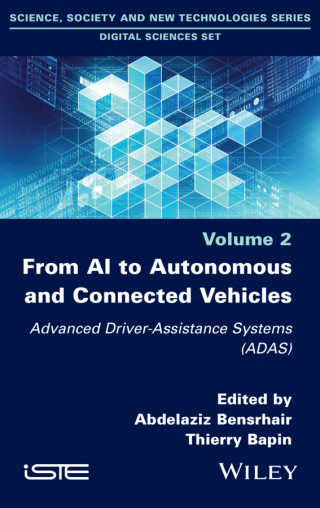 Cover image: From AI to Autonomous and Connected Vehicles: Advanced Driver-Assistance Systems (ADAS) 1st edition 9781786307279